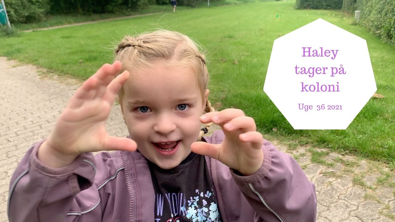 HALEY TAGER PÅ KOLONI - HYGGETID MED ZOE