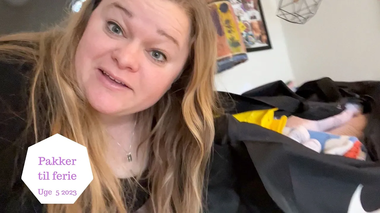 JEG SKAL PAKKE TIL VORES FERIE I ØNSKELAND