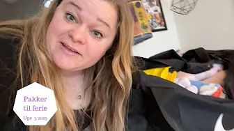 JEG SKAL PAKKE TIL VORES FERIE I ØNSKELAND