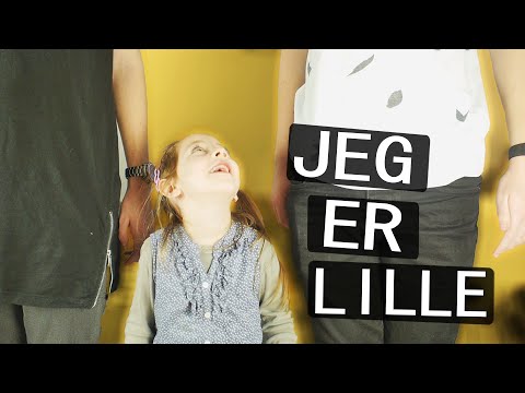 JEG ER LILLE?