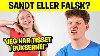 TISSET I BUKSERNE!? - 2 Sandheder, 1 Løgn