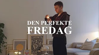 Den perfekte fredag
