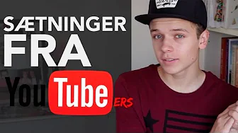 SÆTNINGER FRA YOUTUBERS