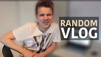 RANDOM VLOG