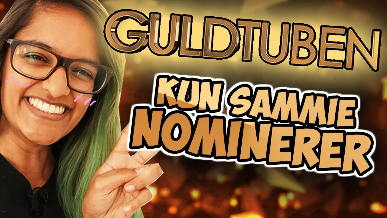GULDTUBEN 2018 - Sammie Nominerer!
