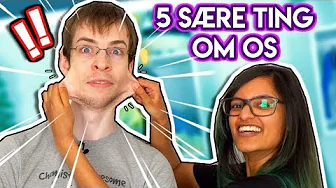 5 Mærkelige ting om os! | "Omvendt kæreste tag"