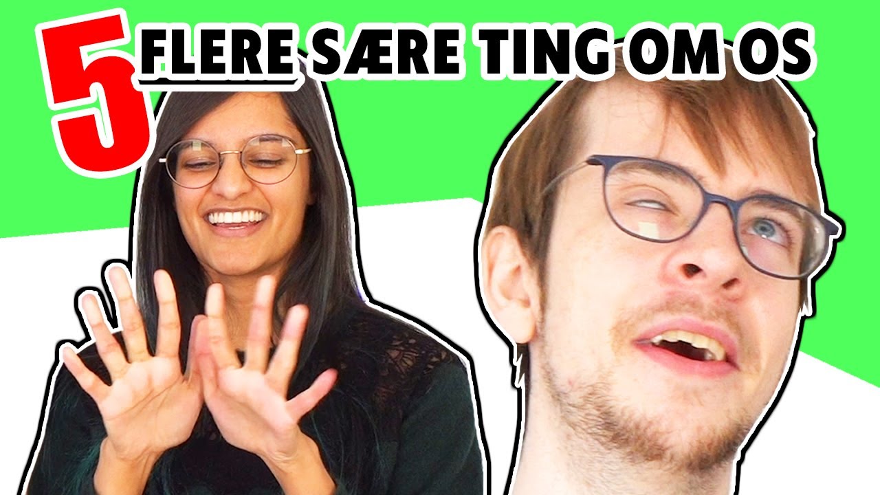 5 Flere MÆRKELIGE ting om os! | "Omvendt kæreste tag"