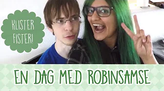 KLISTER FISTER | En dag med RobinSamse 2