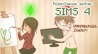 RobinSamse spiller Sims 4 - Del 1