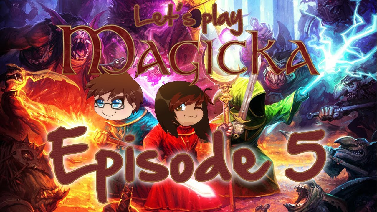 Let's play Magicka - Episode 5
