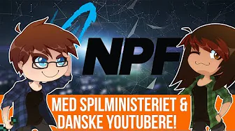 Spilministeriet & YouTubere til NPF #15