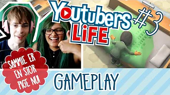 SAMMIE ER EN STOR PIGE NU | Youtubers Life #3