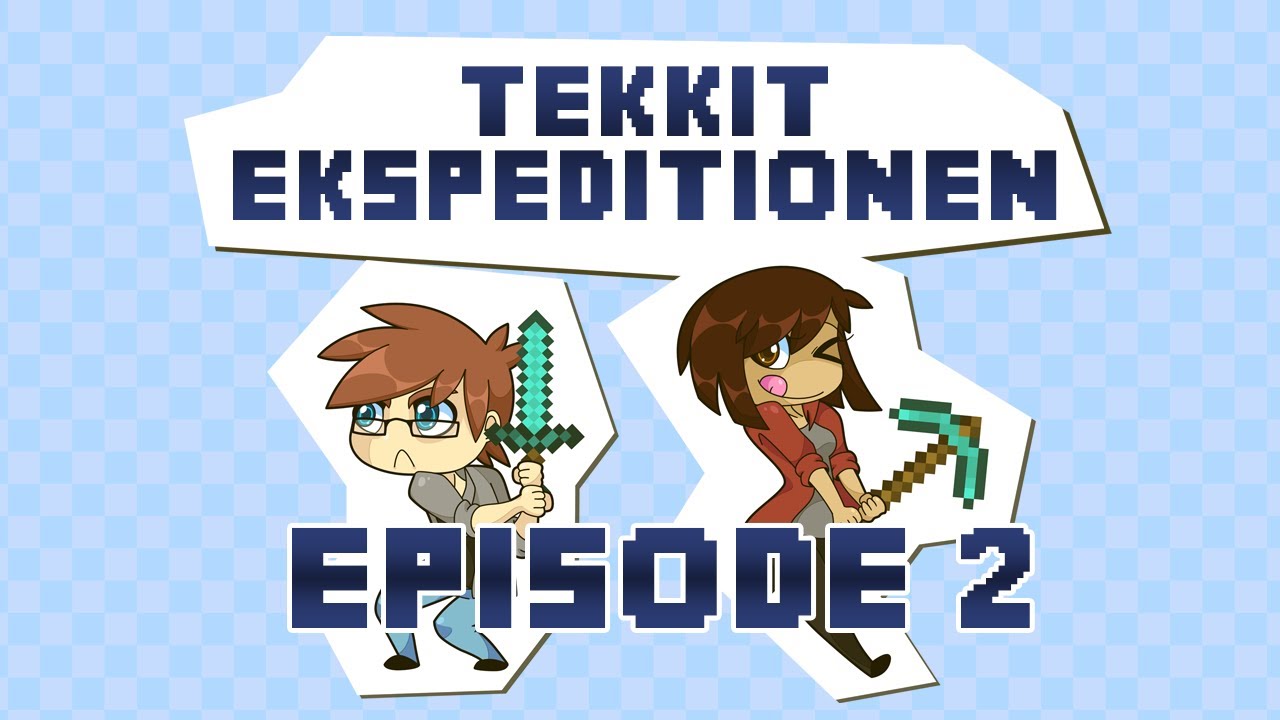 Tekkit Ekspeditionen - Episode 2