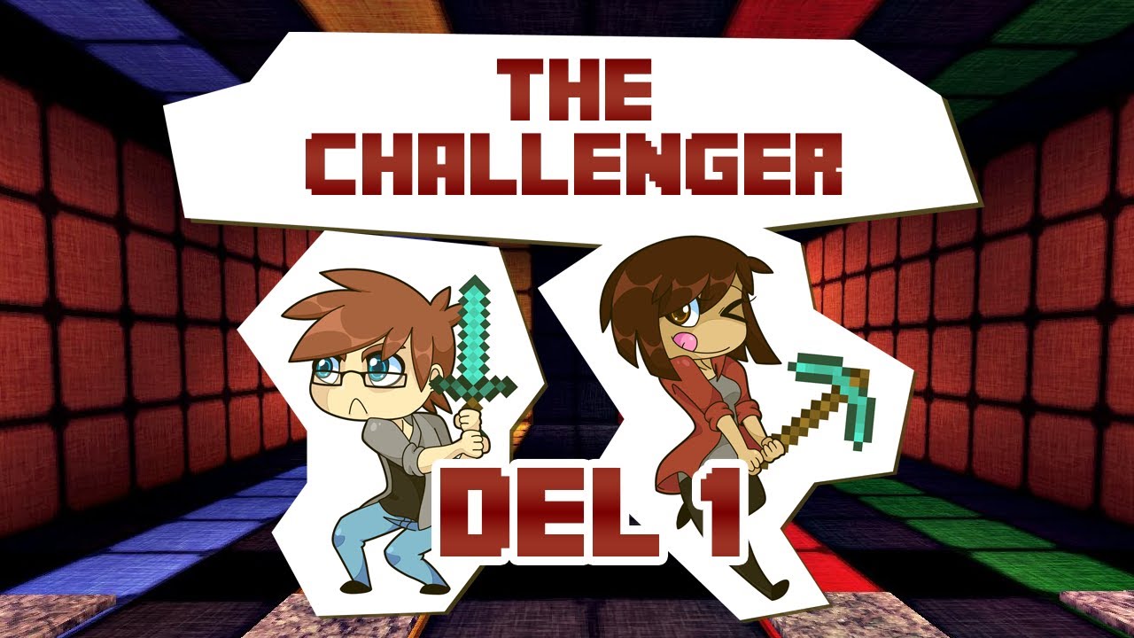Minecraft Ekspeditionen - The Challenger [Del 1/2]