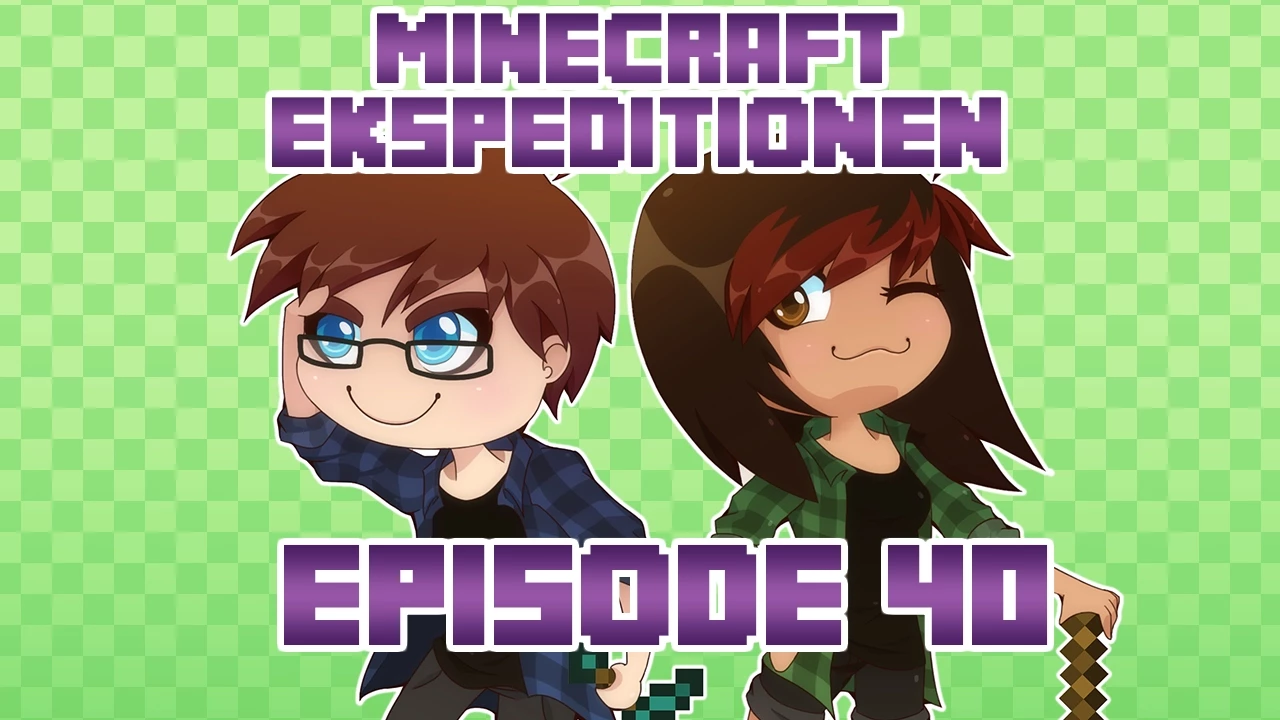 Minecraft Ekspeditionen - Sæson 3 | Episode 40