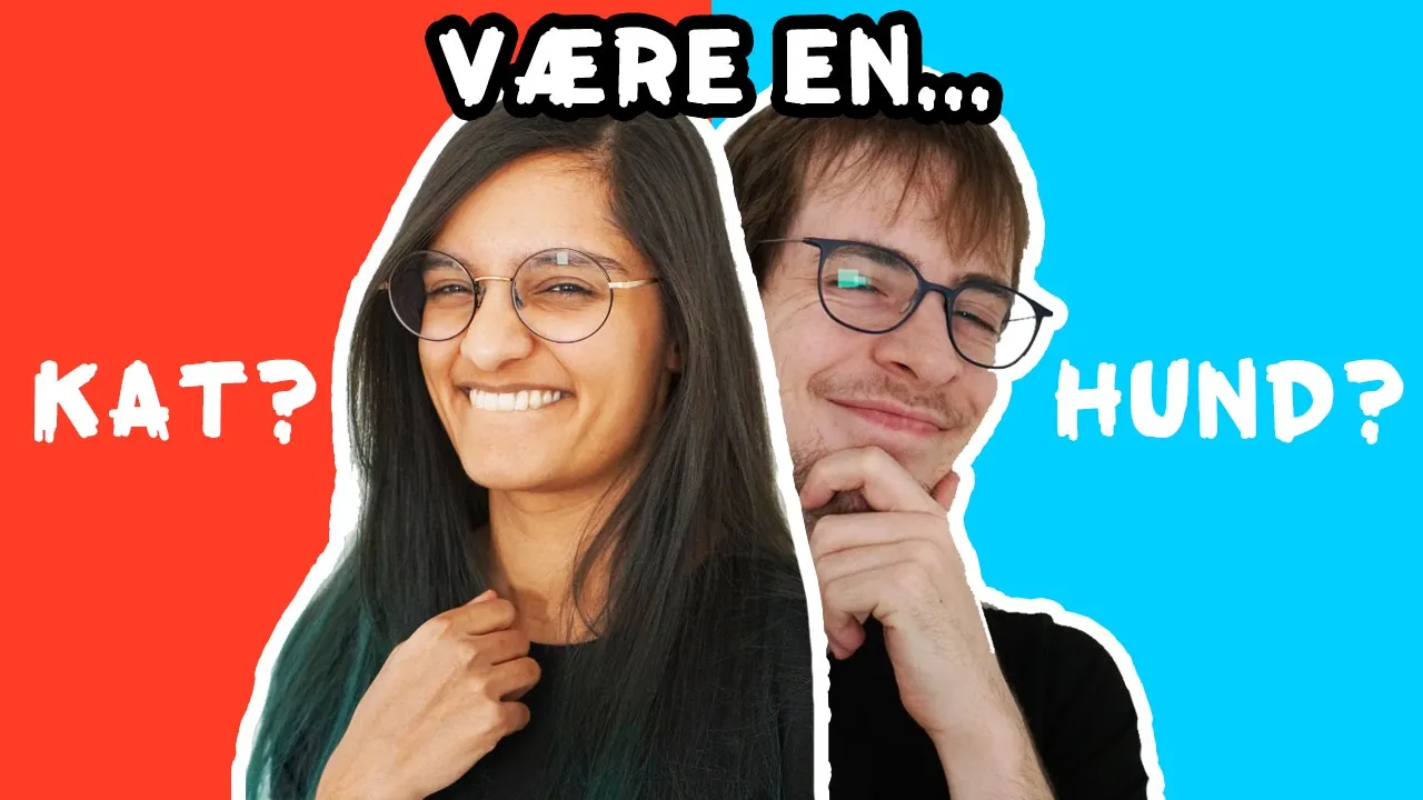 HVAD VILLE DU HELST? - Would you rather?