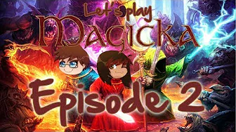 Let's play Magicka - Episode 2