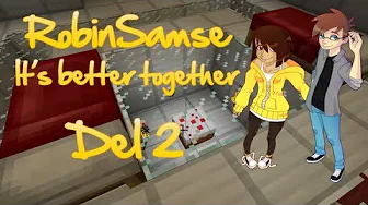 It's better together - Del 2