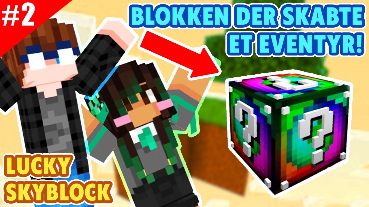 SPAWNEDE ET EVENTYR - Lucky Skyblock - Sæson 3 #2