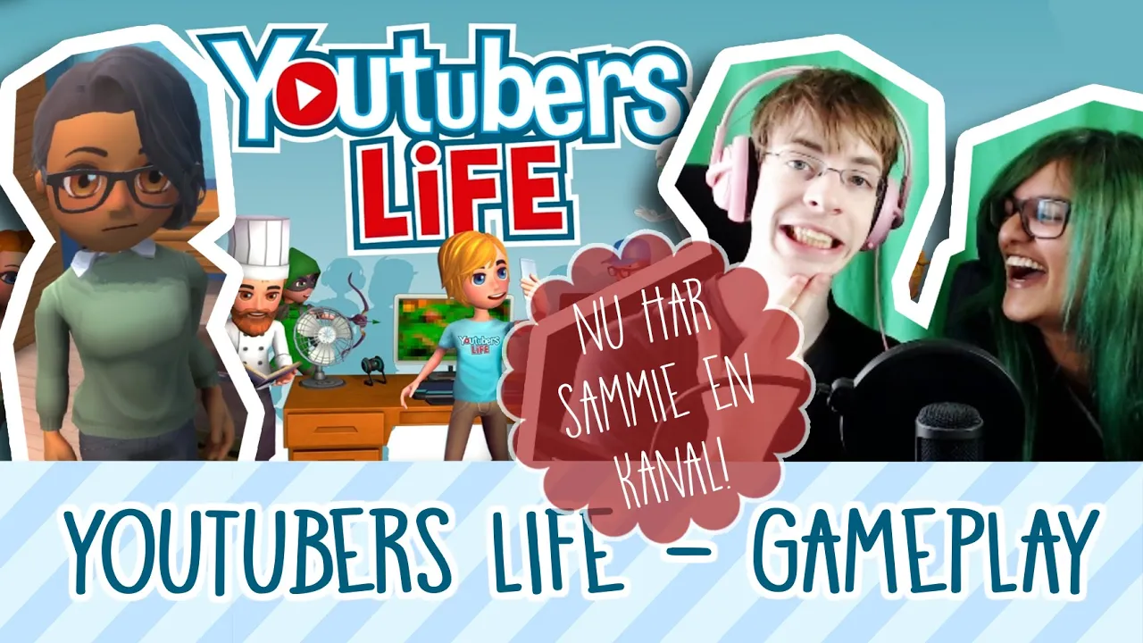SAMMIE HAR FÅET EN KANAL? | Youtubers Life #1
