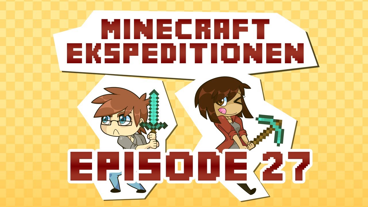 Minecraft Ekspeditionen - Sæson 2 | Episode 27