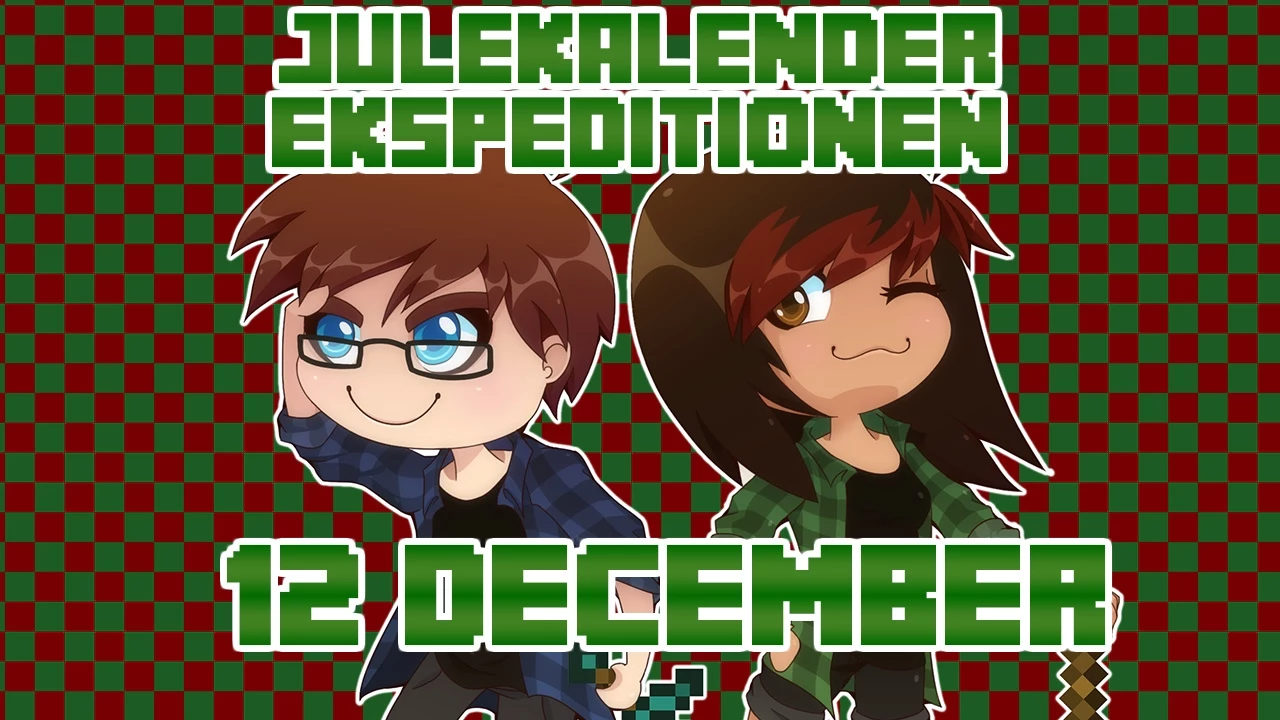 Julekalender Ekspeditionen - 2014 | 12 December