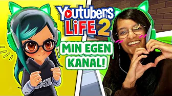 SAMMIES NYE KANAL | Youtubers Life 2 #1