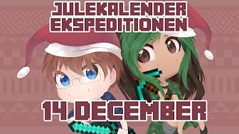 Julekalender Ekspeditionen - 2015 | 14 December
