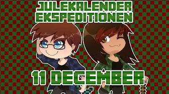 Julekalender Ekspeditionen - 2014 | 11 December