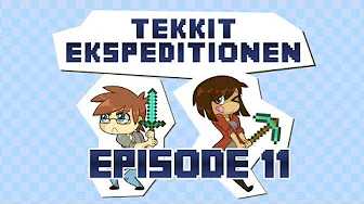 Tekkit Ekspeditionen - Episode 11 *AFSLUTNING*