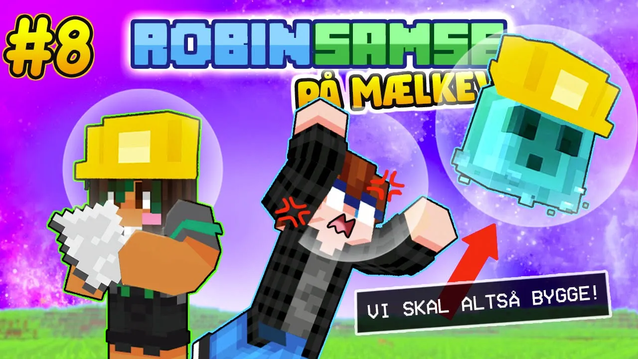 SMUT UD AF VORES HUS | RobinSamse på Mælkevejen #8