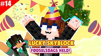 ROBINS FØDSELSDAGSHELD - Lucky Skyblock - Sæson 3 #14