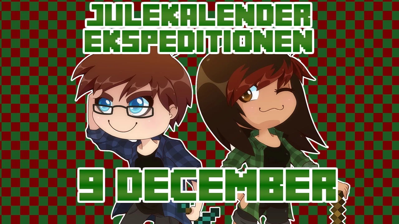 Julekalender Ekspeditionen - 2014 | 9 December