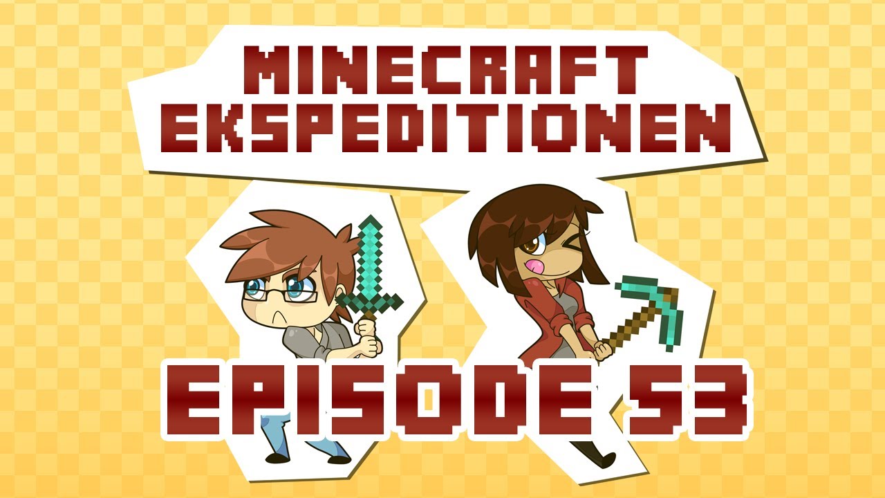 Minecraft Ekspeditionen - Sæson 2 | Episode 53