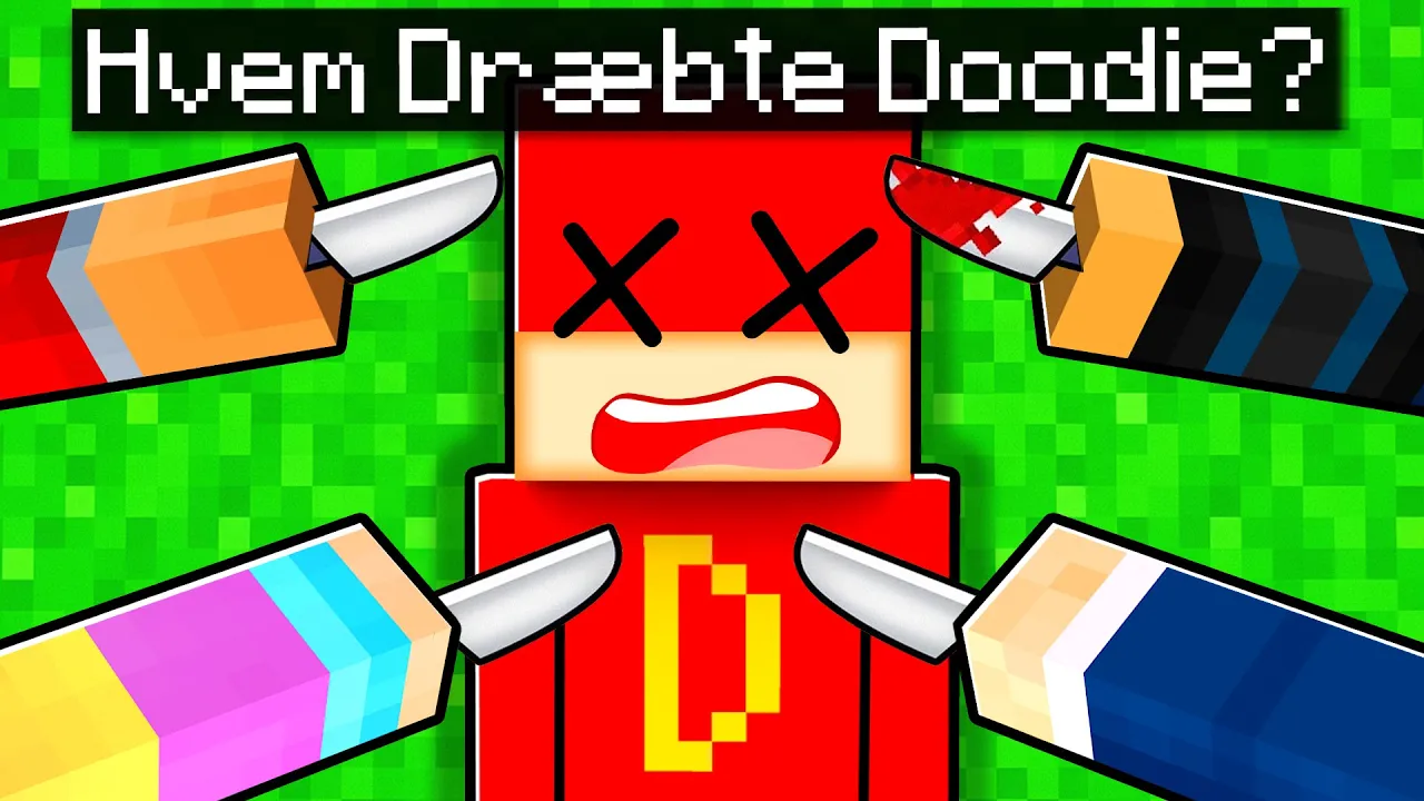 Hvem Har Dræbt Doodie I Minecraft?