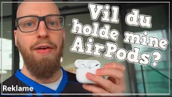 Vil Du Holde Mine AirPods?
