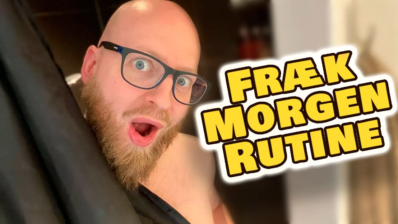 Min Morgenrutine