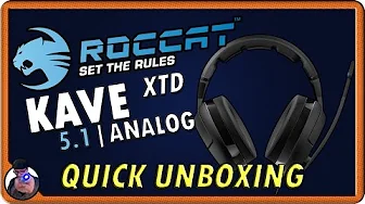 QUICK Unboxing: Roccat Kave XTD 5.1 | ANALOG [DANISH]