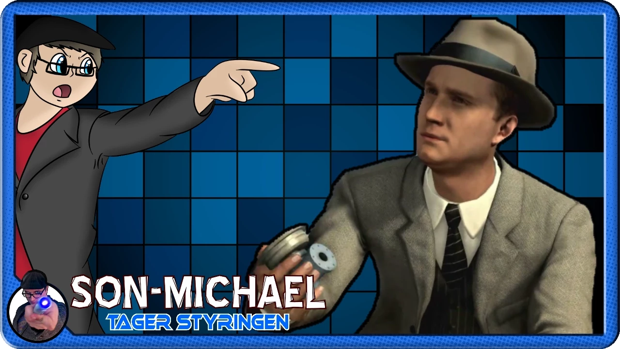 Son-Michael Tager Styringen: L.A. Noire