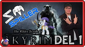 Son-Michael Spiller - SKYRIM DEL 1 - Det Musikalske Hus!
