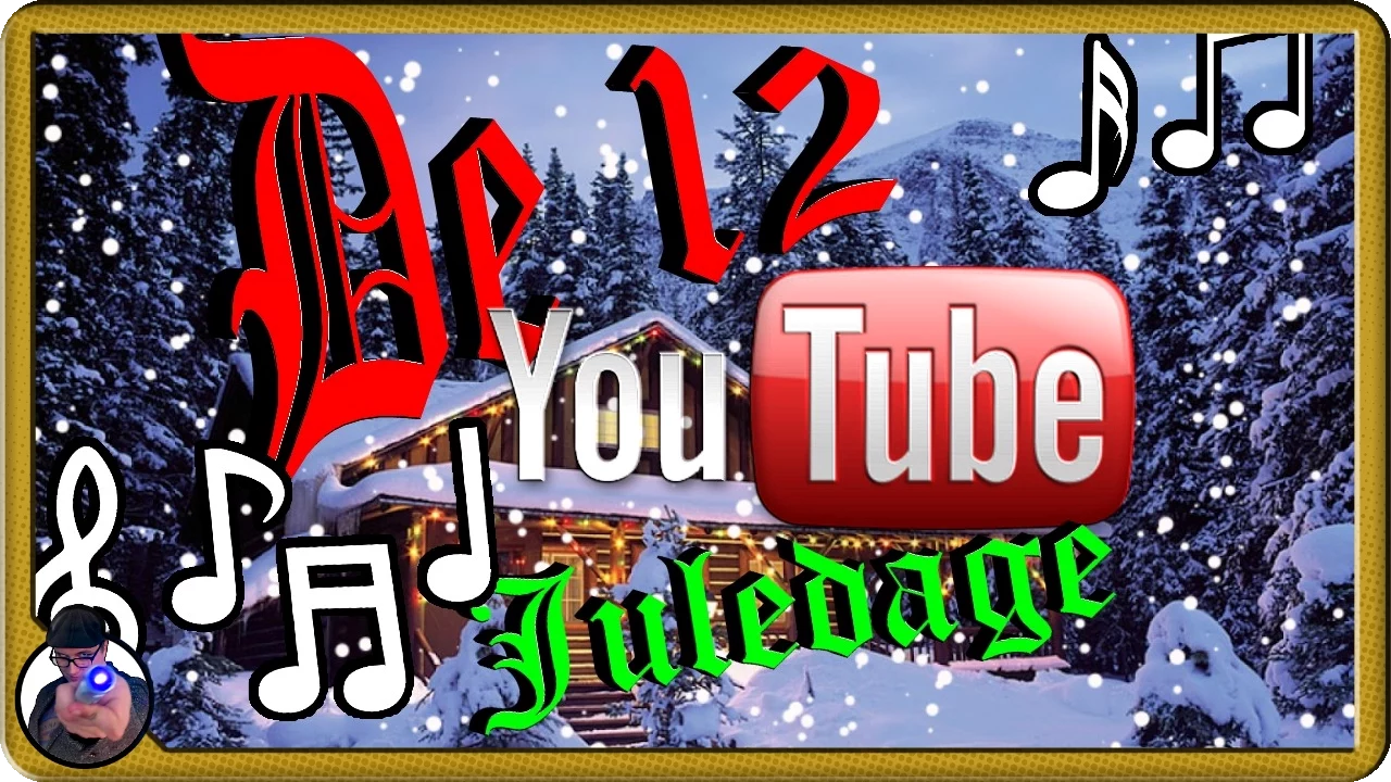 De 12 Youtube Juledage [sang]
