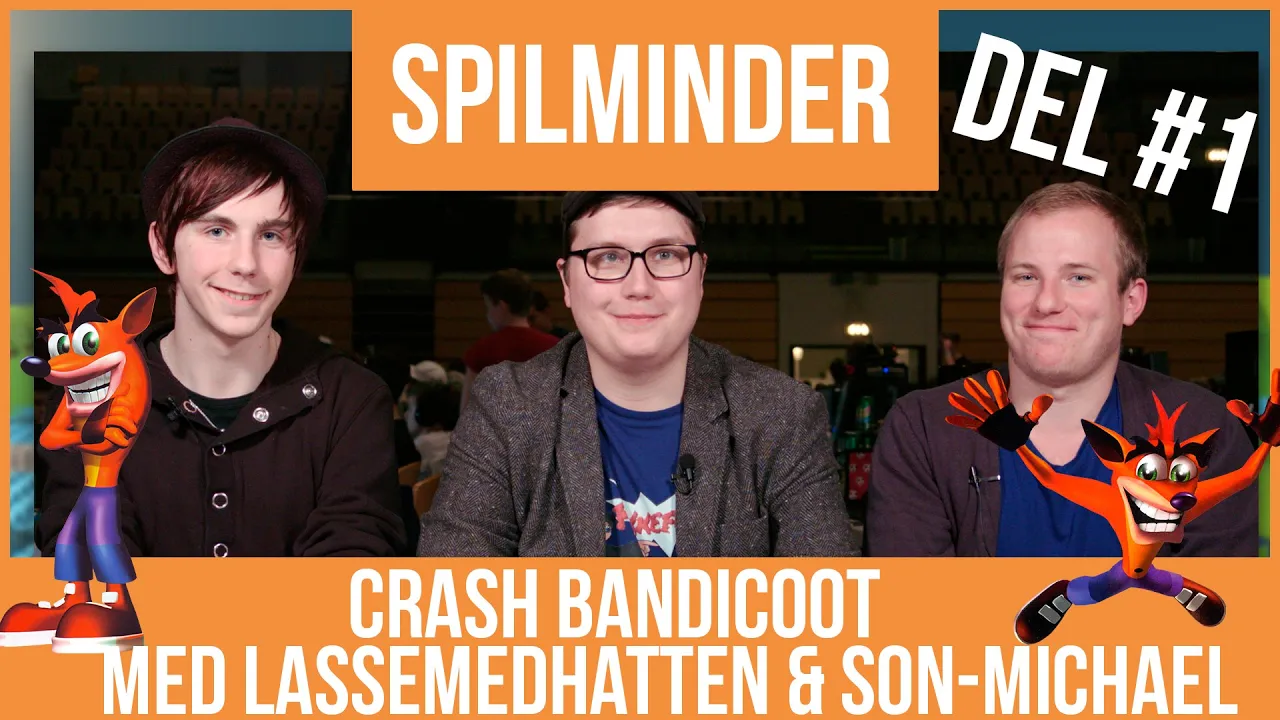 Spilminder med Lasse Med  Hatten & Son-Michael: Crash Bandicoot - Del 1