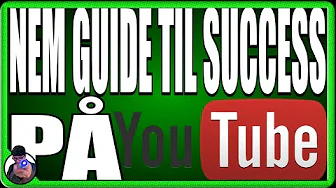 KORT GUIDE TIL YOUTUBE SUCCESS (FOR REALZ)