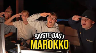 Sidste Dag I Marokko!