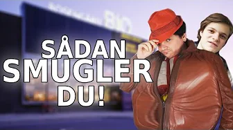 SÅDAN SMUGLER DU!