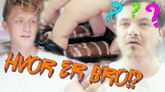 HVOR ER BRO!?