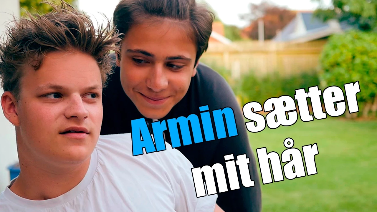 Armin sætter mit hår