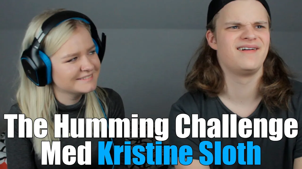 The Humming Challenge med Kristine (2/2)