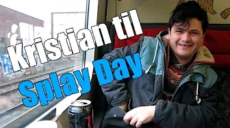 Kristian til Splay Day