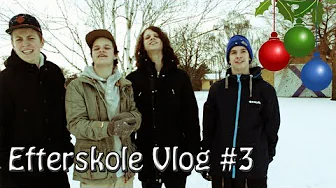Efterskole Vlog #3